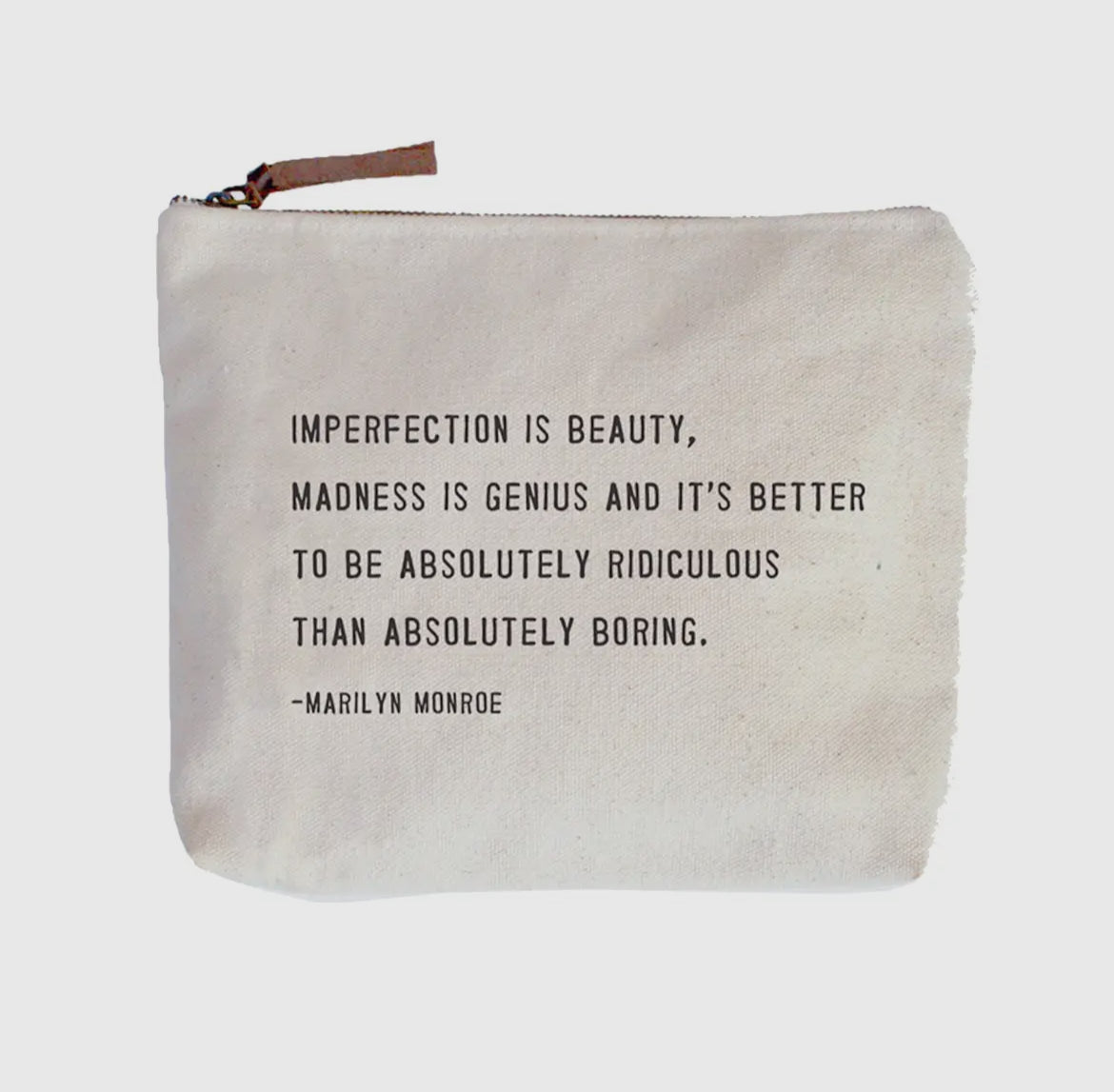 Imperfection Is Beauty | Marilyn Monroe | Canvas Zip Bag