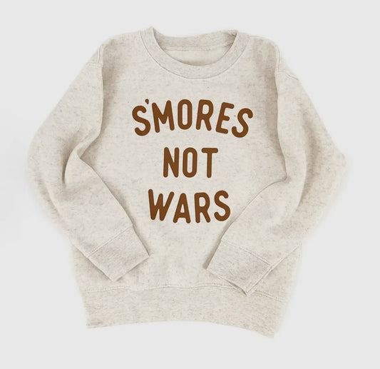 S’mores Not Wars Sweatshirt