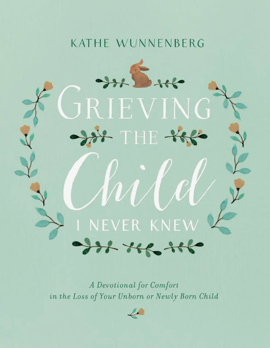 Grieving the Child I Never Knew