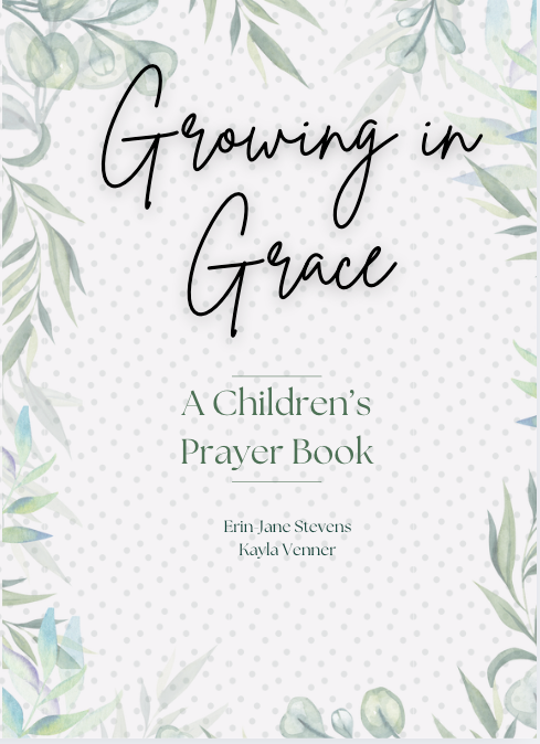 Growing in Grace | Children’s Prayer Book