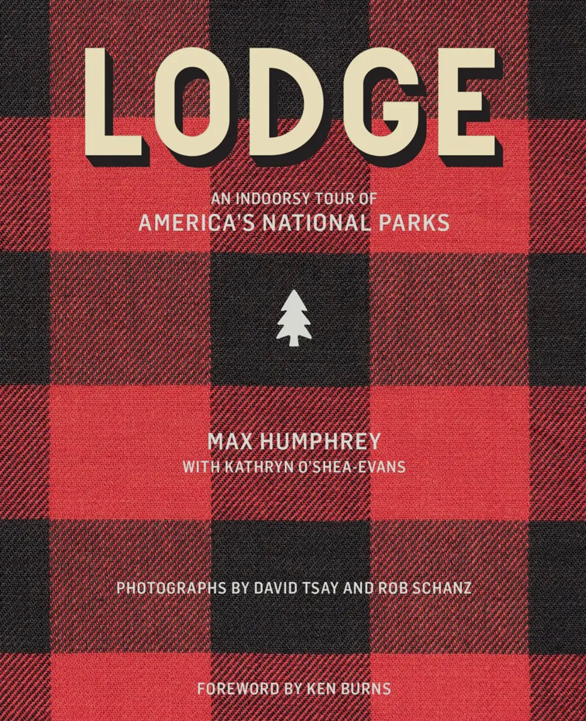 Lodge: An Indoorsy Tour of America's National Parks